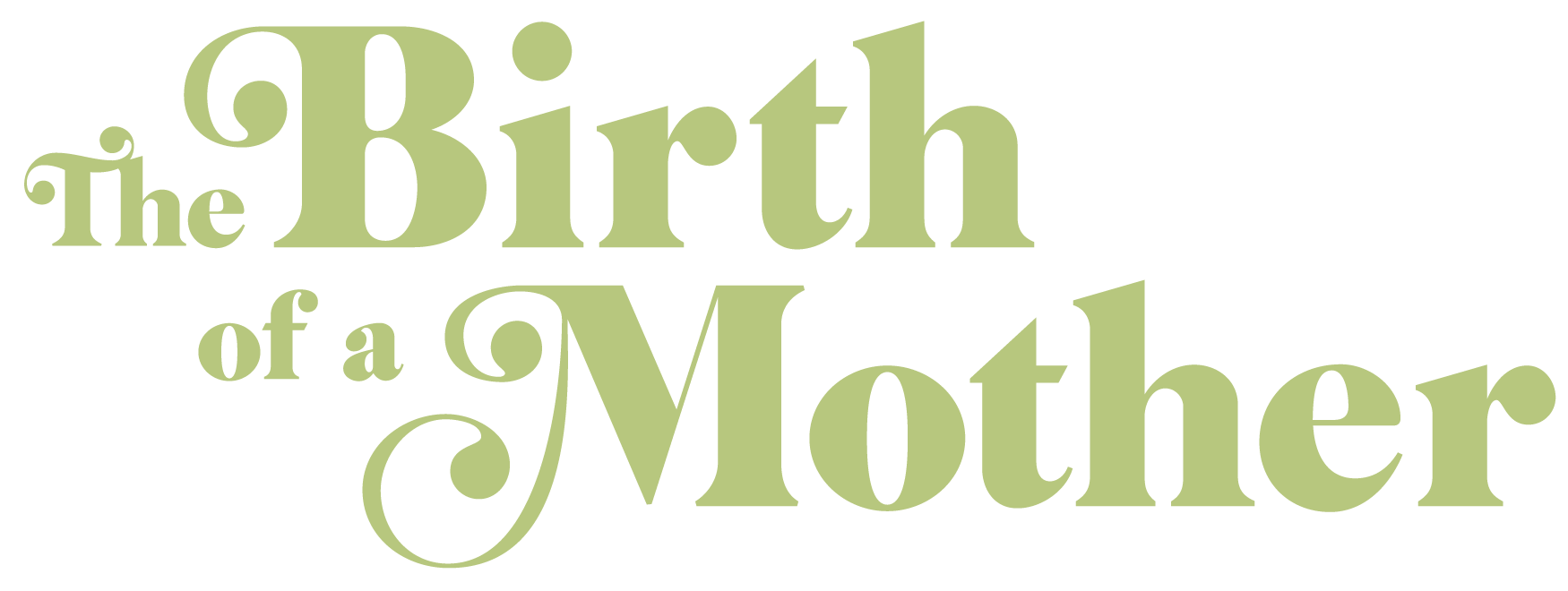 The Birth of a Mother